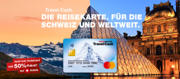 Travel Cash: Die sichere Reisekarte neu mit Hotel-Halbtax